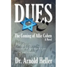 Dues: The Coming of Allie Cohen
