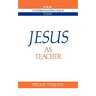Jesus as Teacher