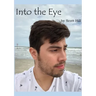 Into the Eye