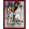 The Sea King's Daughter Coloring Book: A Grayscale Adult Coloring Book and Children's Storybook Featuring a Lovely Russian Legend