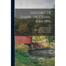 History of Danbury, Conn., 1684-1896