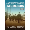 The Missing Heir Murders: A John Granville and Emily Turner Historical Mystery