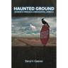 Haunted Ground: Journeys through a Paranormal America