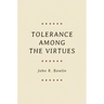Tolerance Among the Virtues
