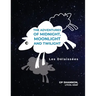 The Adventures of Midnight, Moonlight and Twilight: Les Délaissées