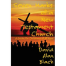 Seven Marks of a New Testament Church: A Guide for Christians of All Ages