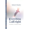 Everything Is All Right: Devotionals at the Crossroads to Eternity
