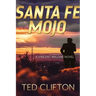Santa Fe Mojo