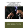 The Court Reporter's Reference of Commonly Used Words and Phrases