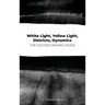 White Light, Yellow Light, Districts, Dynamics: The Socioeconomic Divide