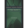 Community Banking Strategies: Steady Growth, Safe Portfolio Management, and Lasting Client Relationships