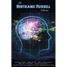 Bertrand Russell Collection, Including: The Problems with Philosophy, the Analysis of the Mind, Mysticism and Logic and Other Essays, Political Ideals