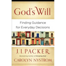 God's Will: Finding Guidance for Everyday Decisions