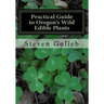 Practical Guide to Oregon's Wild Edible Plants: A Survival Guide