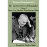 The Creative Power of Bogoljubov Volume I: Pawn Play, Sacrifices, Restriction and More
