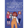 Moonlight Magic Club: Scarlett and the Secret Shadows