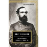 Gray Cavalier: The Life and Wars of General W.H.F. Rooney Lee