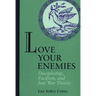 Love Your Enemies