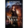Witching Moon: An Ante-Fae Adventure