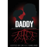 Daddy: Reflections of Father-Daughter Relationships