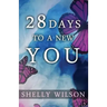 28 Days to a New YOU