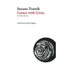 Games with Greta: And Other Stories