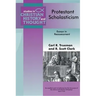 Protestant Scholasticism: Essays in Reassessment