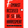 Feminist Accused of Sexual Harassment