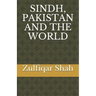 Sindh, Pakistan and the World