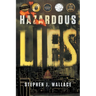 Hazardous Lies