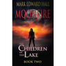 Moonfire: The Children in the Lake Book Two