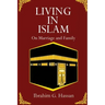 Living in Islam: On Marriage and Family