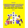 Crossword Puzzle Book for Adults: 150 Large-Print Easy Puzzles