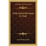 At the End of the Santa Fe Trail