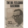 The Dr. Feelgood Casebook: Max Jacobson: Einstein or Frankenstein?