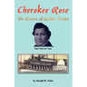 Cherokee Rose: On Rivers of Golden Tears