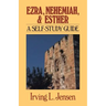 Ezra, Nehemiah, and Esther: A Self-Study Guide
