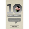 Ten Things About. . .Marriage: And How to Create a Godly One