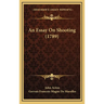 An Essay On Shooting (1789)