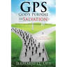 GPS: God's Purpose for Salvation