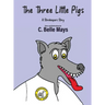 The Three Little Pigs: A Storekeeper's Story