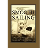 Smooth Sailing, a Glider Pilot Memoir