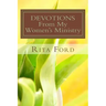 DEVOTIONS From My Women's Ministry: Volume 1