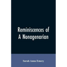 Reminiscences of a nonagenarian