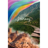Journey to the Heart of God