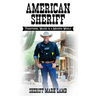 American Sheriff: Traditional Values in a Modern World