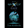 Book IV, Gamadin: Gazz