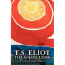 The Waste Land, Prufrock, and Others by T. S. Eliot, Poetry, Drama