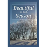 Beautiful in Each Season: Devotions for You