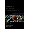 Histories of the Musical: An Oxford Handbook of the American Musical, Volume 1